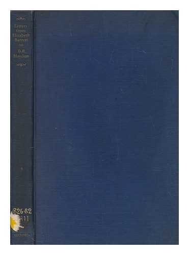 BROWNING, ELIZABETH BARRETT (1806-1861) - Letters from Elizabeth Barrett to B.R. Haydon / edited by Martha Hale Shackford