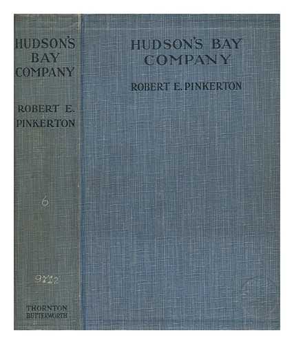 PINKERTON, ROBERT E. (ROBERT EUGENE) (1882-1970) - Hudson's Bay Company