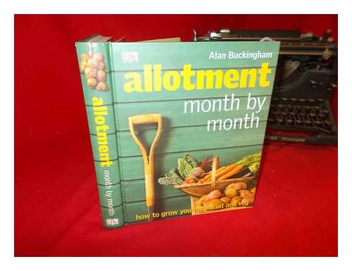 BUCKINGHAM, ALAN - Allotment month by month