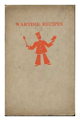 CHILD, E. GREENWOOD, D. M - Wartime Recipes