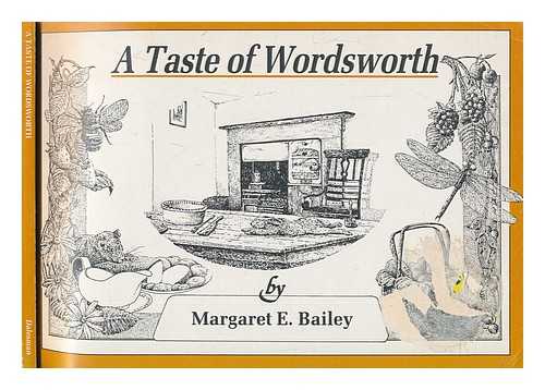 BAILEY, MARGARET E - A taste of Wordsworth