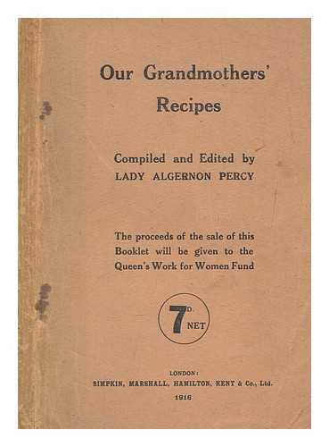 PERCY, ALGERNON LADY - Our grandmothers' recipes