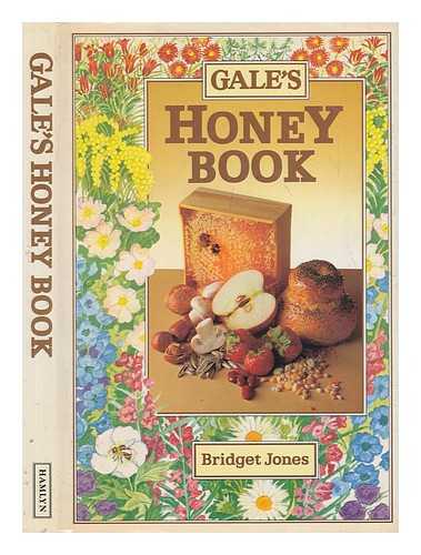 JONES, BRIDGET - Gale's honey book