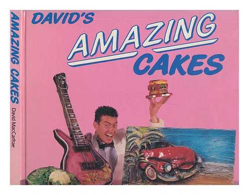 MACCARFRAE, DAVID - David's amazing cakes