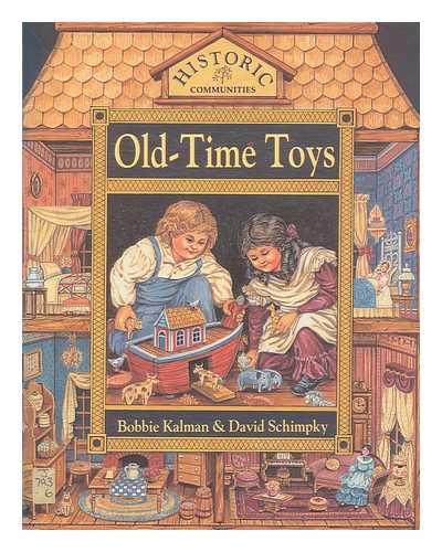 KALMAN, BOBBIE - Old time toys