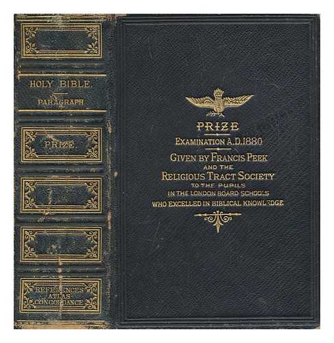 RELIGIOUS TRACT SOCIETY (GREAT BRITAIN) - The pocket paragraph Bible = The Holy Bible : containing the Old and New Testaments, according to the Authorized Version, newly arranged in paragraphs and sections, with a preface, and marginal notes containing improved renderings of many words and passages, etc., also references to parallel and illustrative texts, chronological tables, and maps