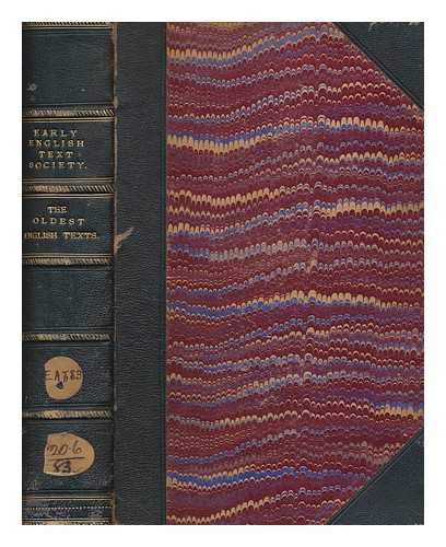 SWEET, HENRY (1845-1912) - The oldest English texts; ed. with introductions and glossary by Henry Sweet