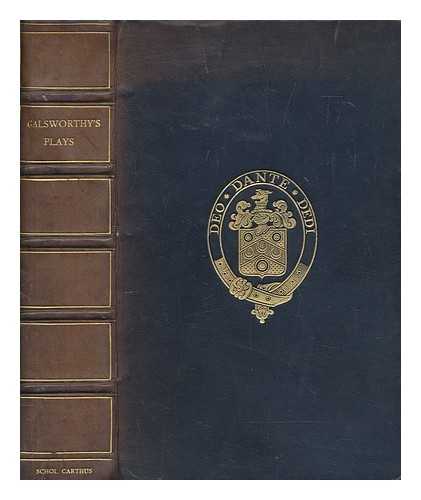 GALSWORTHY, JOHN (1867-1933) - The plays of John Galsworthy