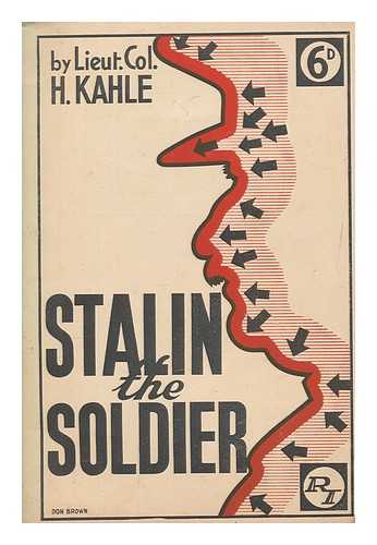 KAHLE, HANS - Stalin, the soldier