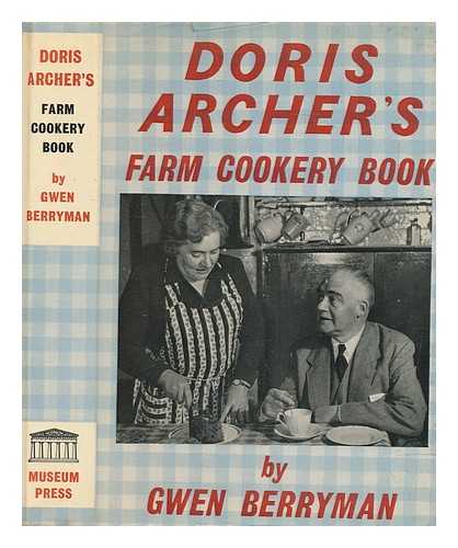 Berryman, Gwen - Doris Archer's farm cookery book