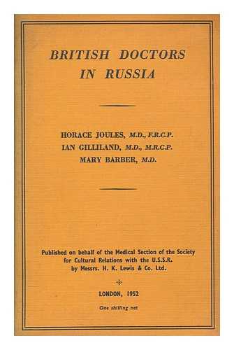 JOULES, HORACE - British doctors in Russia