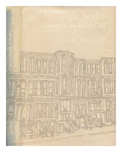 MANCINI, JANET K. - Strategic Styles : Coping in the Inner City / Janet K. Mancini