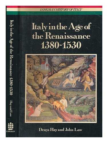 HAY, DENYS - Italy in the age of Renaissance 1380-1530