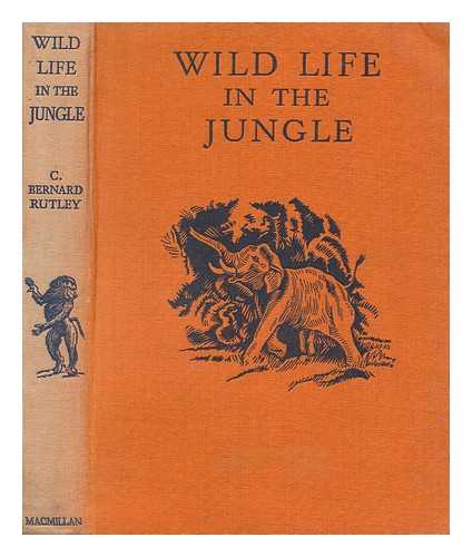 RUTLEY, CECIL BERNARD - Wild life in the jungle