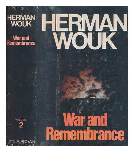 WOUK, HERMAN - War and remembrance. Volume two, A novel