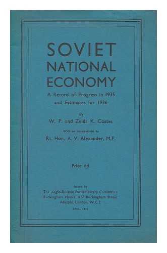 COATES, W. P. (WILLIAM PEYTON) - Soviet national economy : a record of progress in 1935 and estimates for 1936