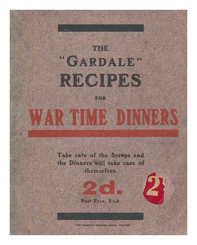 GUARDIAN PRINTING WORKS - The Gardale Recipes for War Time Dinners