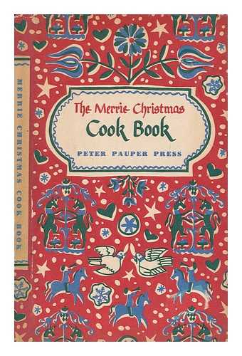 MCCREA, RUTH - The Merrie Christmas cook book