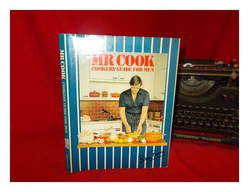 BINNS, BRIAN - Mr Cook : cookery guide for men