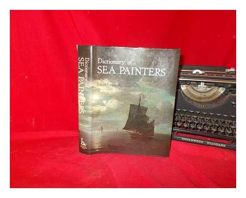 Archibald, E. H. H. (Edward H. H.) - Dictionary of sea painters