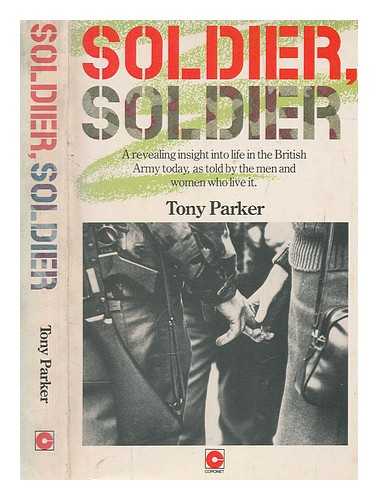 PARKER, TONY - Soldier, soldier