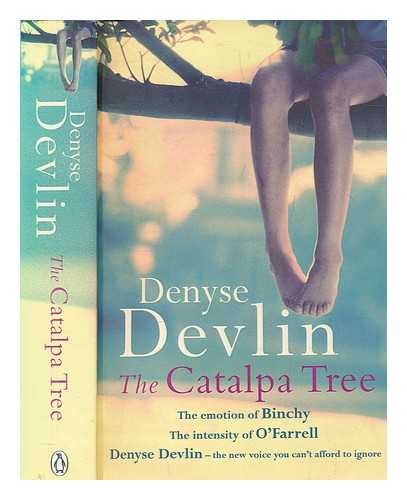 DEVLIN, DENYSE - The catalpa tree - proof copy