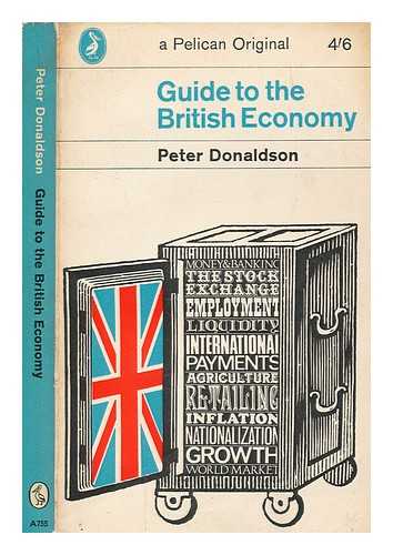 DONALDON, PETER - Guide to the British economy