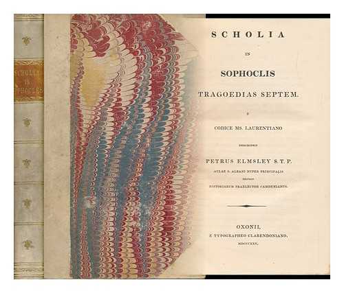 SOPHOCLIS (SOPHOCLES). RELATED NAMES: ELMSLEY, PETER (1773-1825) - Scholia Antiqua in Sophoclis Tragoedias Septem E Codice Laurentiano