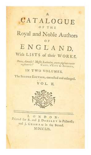 WALPOLE, HORACE (1717-1797) - A catalogue of the royal and noble authors of England, with lists of their works - vol. 2