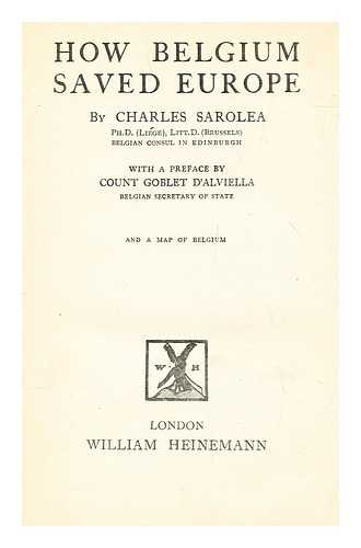 SAROLEA, CHARLES (1870-1953) - How Belgium saved Europe