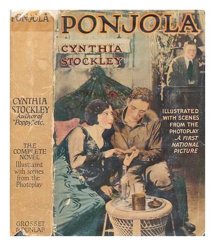 STOCKLEY, CYNTHIA - Ponjola by Cynthia Stockley ; illustrated with scenes from the photoplay, a First National picture