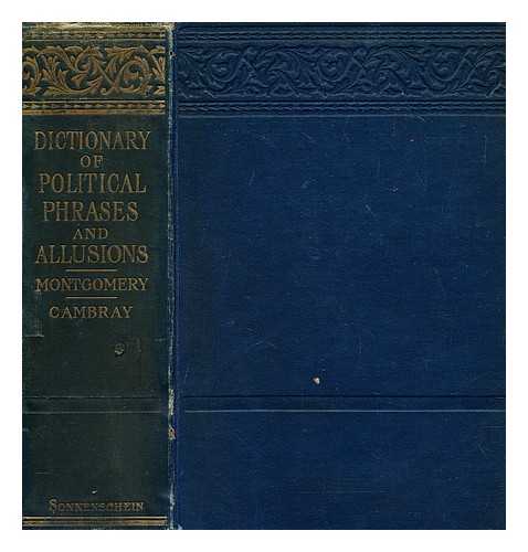 Montgomery, Hugh - A dictionary of political phrases and allusions : with a short bibliography