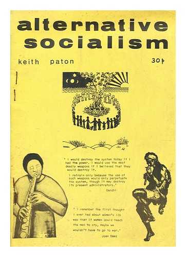 PATON, KEITH - Alternative socialism