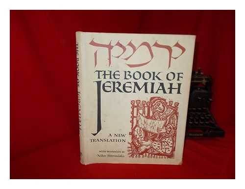 BAMBERGER, BERNARD J. (BERNARD JACOB) (1904-1980) - Yiremyah : the book of Jeremiah : a new translation : with woodcuts by Nikos Stavroulakis