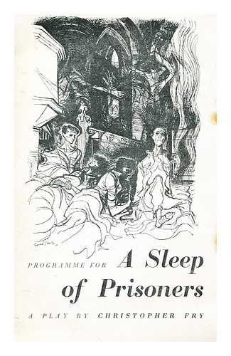 FRY, Christopher - Programme for A sleep of prisoners : a play