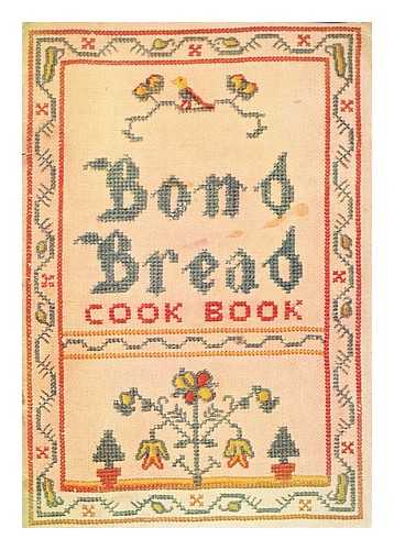 GENERAL BAKING COMPANY - Bond bread cook book