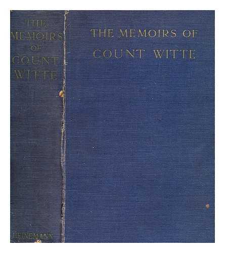 VITTE, S. I?U?. (SERGEI I?U?L'EVICH) GRAF (1849-1915) - The memoirs of Count Witte / translated from the original Russian manuscript and edited by Abraham Yarmolinsky