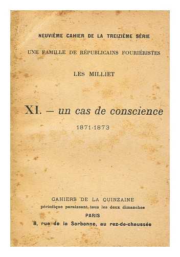 MILLIET, PAUL (1844-1918) - Une famille de rpublicains fouriristes : les Milliet. 11 Un cas de conscience 1871-1873