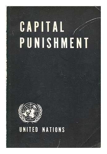 UNITED NATIONS. DEPARTMENT OF ECONOMIC AND SOCIAL AFFAIRS - Capital punishment