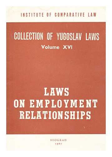 BLAGOJEVIC, BORISLAV T - Laws on employment relationships