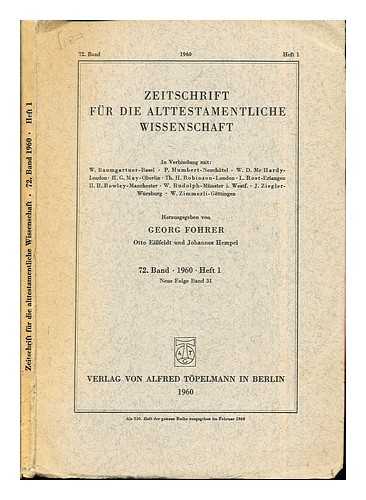 FOHRER, GEORG - Zeitschrift Fur Die Alttestamentliche Wissenschaft: 72. Band 1960: Heft 1