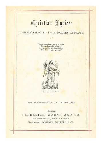 MASSEY, LUCY FLETCHER - Christian lyrics : chiefly selected from modern authors ; with two hundred and fifty illustrations