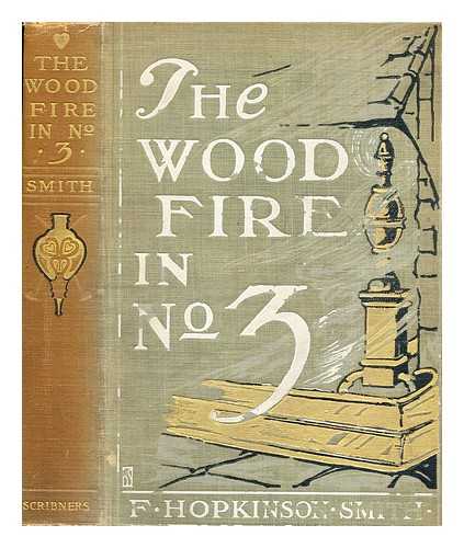 SMITH, FRANCIS HOPKINSON (1838-1915) - The wood fire in no. 3