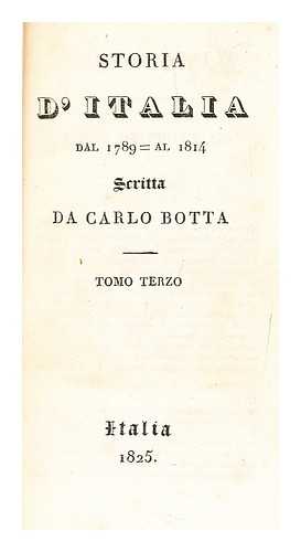 BOTTA, CARLO - Storia d'Italia dal 1789 al 1814 - Tomo Terzo