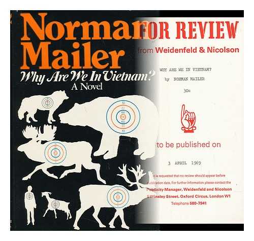 MAILER, NORMAN (1923-) - Why Are We in Vietnam : a Novel