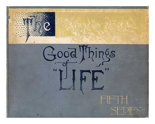 F.A. STOKES - The Good things of Life. Fifth series