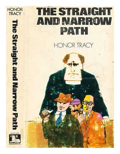 TRACY, HONOR - The straight and narrow path