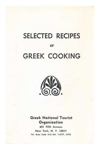 GREEK NATIONAL TOURIST ORGANIZATION - Selected recipes of Greek cooking