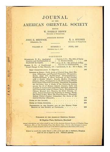 BROWN, W. NORMAN [ED.]. SHRYOCK. JOHN K. [ASSOC. ED.]. SPEISER, E.A. [ASSOC. ED.] - Journal of the American Oriental Society: vol. 57: number 2: June, 1937