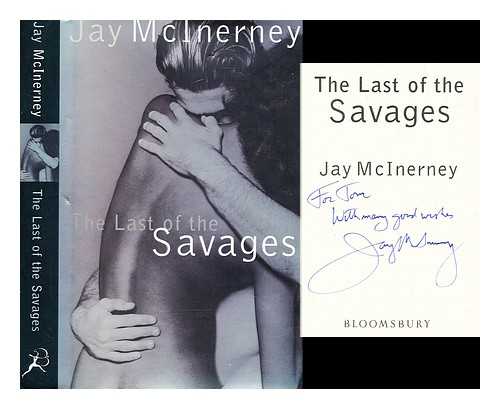 MCINERNEY, JAY - The last of the savages